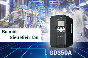 Ra mắt dòng biến tần GD350A hội tụ công nghệ đỉnh cao của INVT 