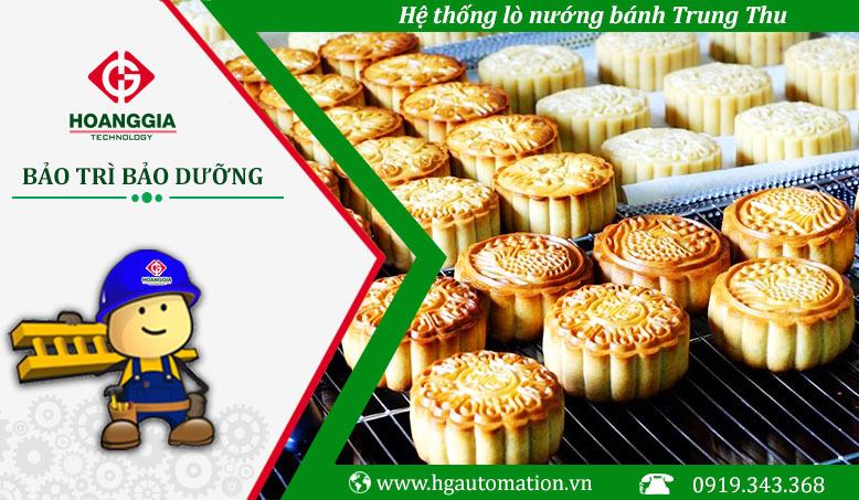 Bảo trì bảo dưỡng lò nướng làm bánh Trung Thu 