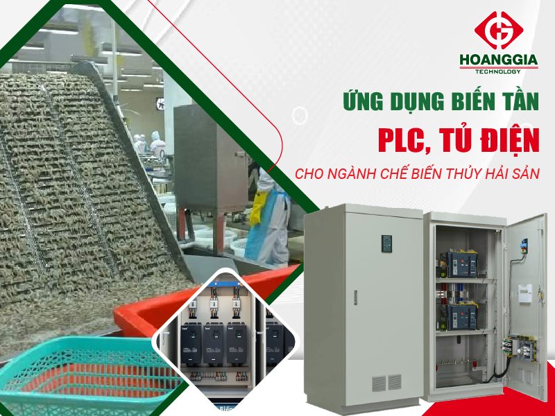 Ứng dụng biến tần cho ngành chế biến thủy hải sản 