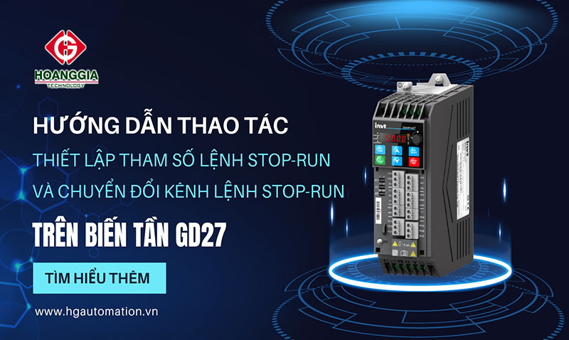 Hướng dẫn cài đặt biến tần GD27 về các tham số lệnh STOPRUN 