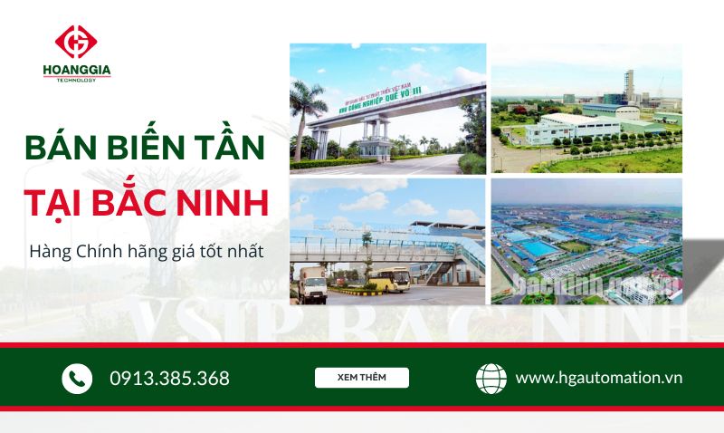 Bán biến tần tại Bắc Ninh hàng chính hãng giá tốt 