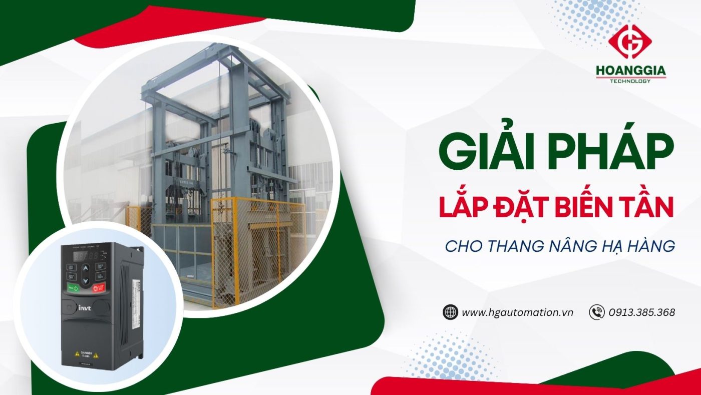 Giải pháp lắp đặt biến tần cho thang nâng hàng 